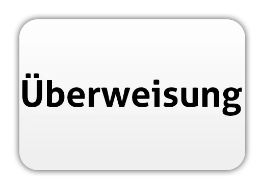 Wir akzeptieren Zahlungen per Vorkasse