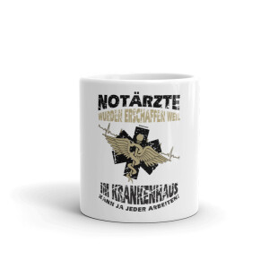 Kaffeetasse vintage - Notärzte wurden erschaffen, weil im...