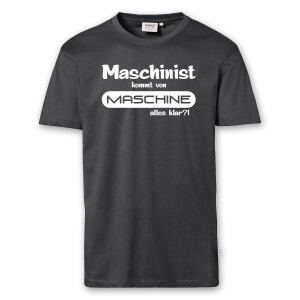 T-Shirt Männer | Maschinist kommt von Maschine |...