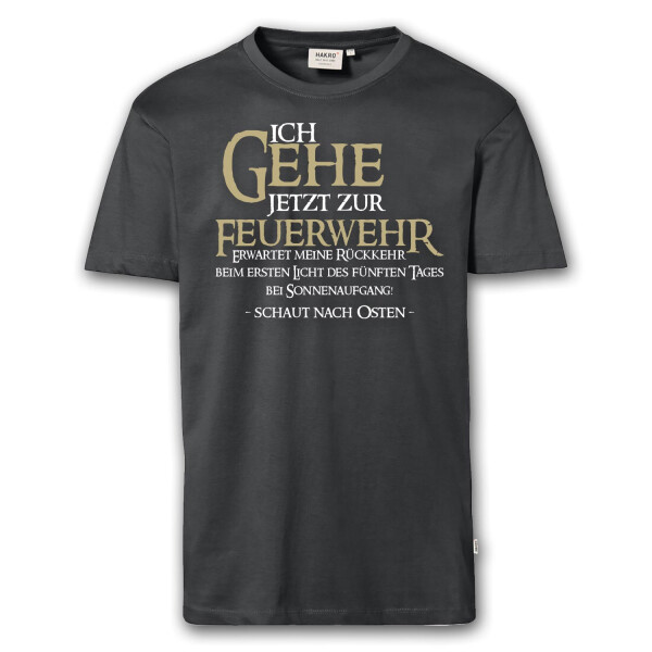 T-Shirt Männer | Ich gehe jetzt zur Feuerwehr | BACKDRA