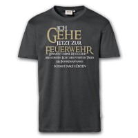 T-Shirt Männer | Ich gehe jetzt zur Feuerwehr | BACKDRA