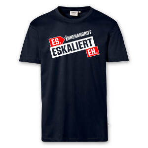 T-Shirt Männer | Feuerwehr Innenangriff es eskaliert...