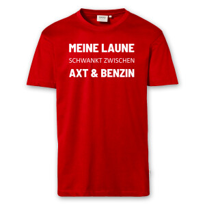 T-Shirt Männer | Fun Shirt meine Laune schwankt zwischen Axt und Benzin | BACKDRA