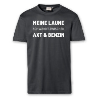 T-Shirt Männer | Fun Shirt meine Laune schwankt zwischen Axt und Benzin | BACKDRA