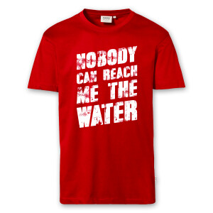 T-Shirt Männer | Fun Shirt  Denglisch Nobody can reach me the water | BACKDRA