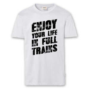 T-Shirt Männer | Fun Shirt  Denglisch Enjoy your life in full trains | BACKDRA