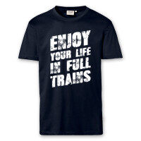 T-Shirt Männer | Fun Shirt  Denglisch Enjoy your life in full trains | BACKDRA
