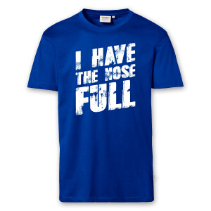 T-Shirt Männer | Fun Shirt  Denglisch I have the nose full | BACKDRA