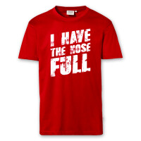 T-Shirt Männer | Fun Shirt  Denglisch I have the nose full | BACKDRA