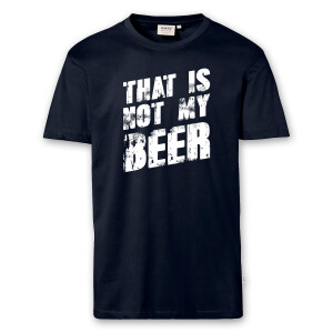 T-Shirt Männer | Fun Shirt  Denglisch That is not my beer | BACKDRA