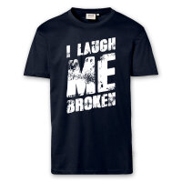 T-Shirt Männer | Fun Shirt  Denglisch I laugh me broken | BACKDRA