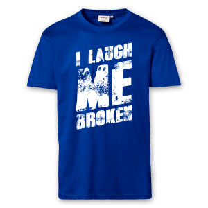 T-Shirt Männer | Fun Shirt  Denglisch I laugh me broken | BACKDRA
