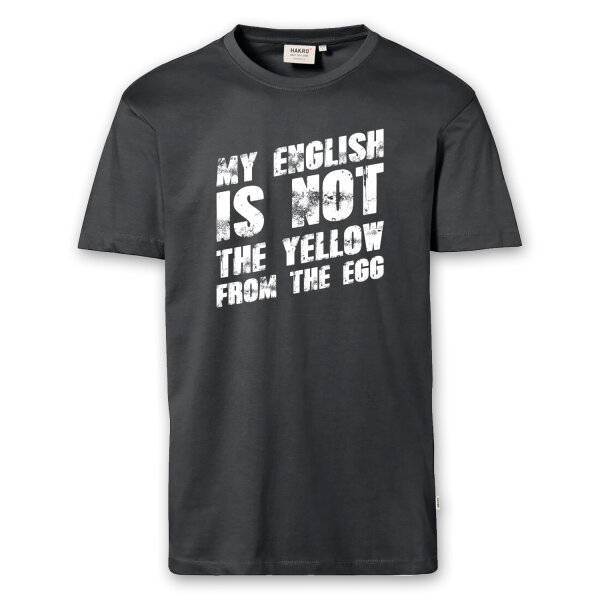 T-Shirt Männer | Fun Shirt  Denglisch My english is not the yellow from the egg | BACKDRA
