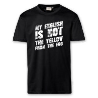 T-Shirt Männer | Fun Shirt  Denglisch My english is not the yellow from the egg | BACKDRA