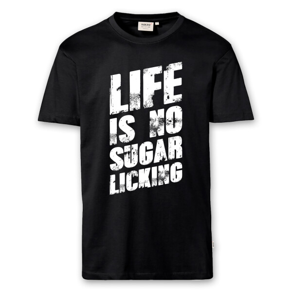 T-Shirt Männer | Fun Shirt  Denglisch Life is no sugar licking | BACKDRA