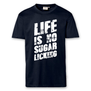 T-Shirt Männer | Fun Shirt  Denglisch Life is no sugar licking | BACKDRA