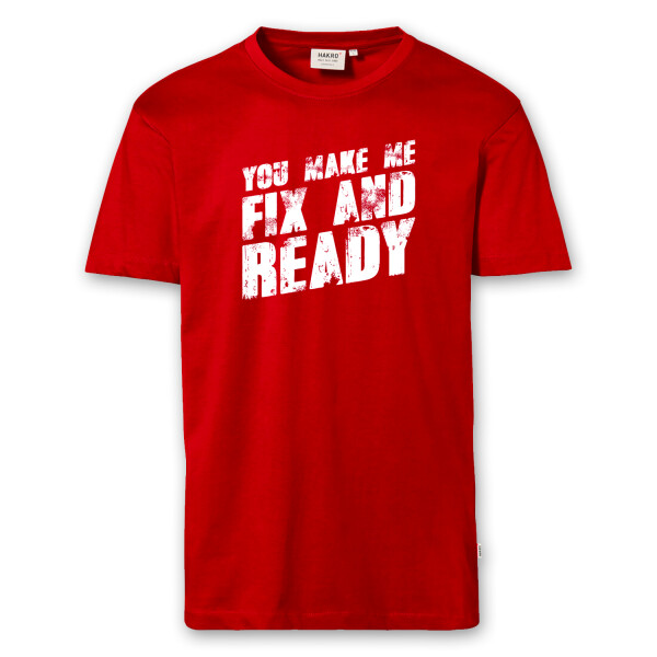 T-Shirt Männer | Fun Shirt  Denglisch You make me fix and ready | BACKDRA