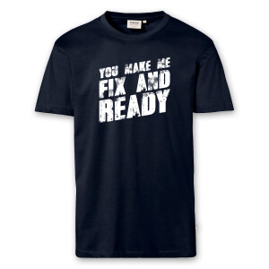 T-Shirt Männer | Fun Shirt  Denglisch You make me fix and ready | BACKDRA