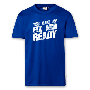 T-Shirt Männer | Fun Shirt  Denglisch You make me fix and ready | BACKDRA
