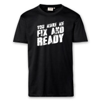 T-Shirt Männer | Fun Shirt  Denglisch You make me fix and ready | BACKDRA