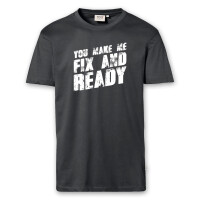 T-Shirt Männer | Fun Shirt  Denglisch You make me fix and ready | BACKDRA