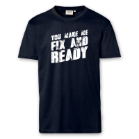 T-Shirt Männer | Fun Shirt  Denglisch You make me fix and ready | BACKDRA