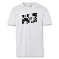 T-Shirt Männer | Fun Shirt  Denglisch What too much is is too much | BACKDRA