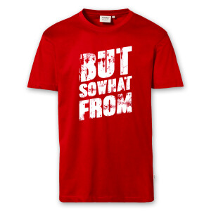 T-Shirt Männer | Fun Shirt  Denglisch But sowhat from | BACKDRA