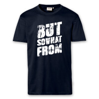 T-Shirt Männer | Fun Shirt  Denglisch But sowhat from | BACKDRA