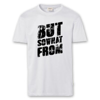 T-Shirt Männer | Fun Shirt  Denglisch But sowhat from | BACKDRA