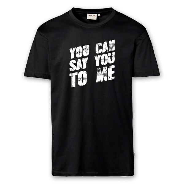 T-Shirt Männer | Fun Shirt  Denglisch You can say you to me | BACKDRA