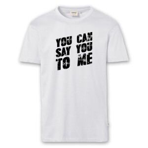 T-Shirt Männer | Fun Shirt  Denglisch You can say you to me | BACKDRA