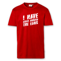 T-Shirt Männer | Fun Shirt  Denglisch I have much around the ears | BACKDRA