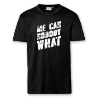 T-Shirt Männer | Fun Shirt  Denglisch Me can nobody...