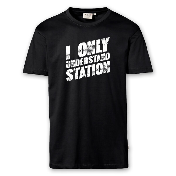 T-Shirt Männer | Fun Shirt  Denglisch I only understand station | BACKDRA