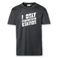T-Shirt Männer | Fun Shirt  Denglisch I only understand station | BACKDRA