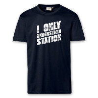 T-Shirt Männer | Fun Shirt  Denglisch I only understand station | BACKDRA