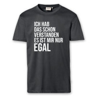 T-Shirt Männer | Fun Shirt Ich hab das schon verstanden - EGAL | BACKDRA