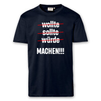 T-Shirt Männer | Fun Shirt Wollte sollte würde machen | BACKDRA