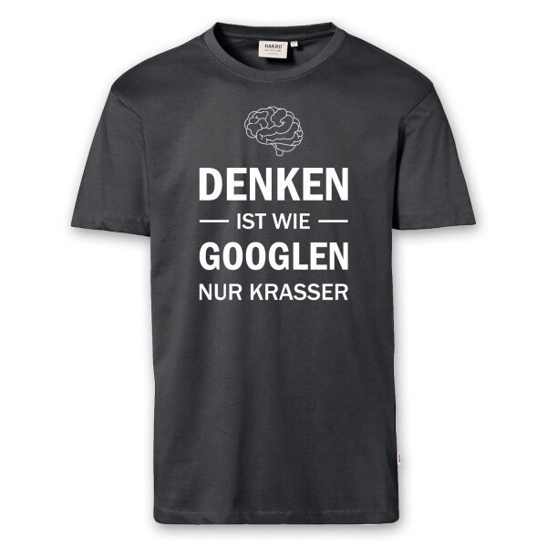 T-Shirt Männer | Fun Shirt Denken ist wie googlen nur krasser | BACKDRA