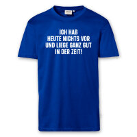 T-Shirt Männer | Fun Shirt Nichts vor | BACKDRA