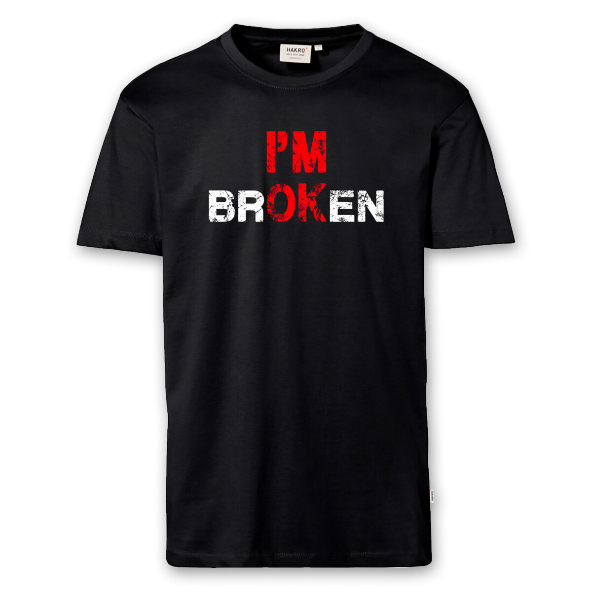 T-Shirt Männer | Fun Shirt I`m brOKen | BACKDRA