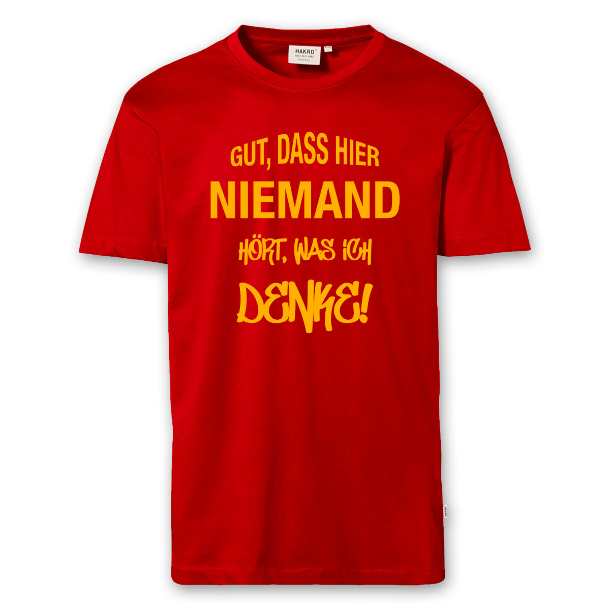 T-Shirt Männer | Fun Shirt Gut dass niemand hört w