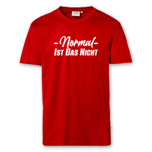 T-Shirt Männer | Fun Shirt Normal ist das nicht | BACKDRA