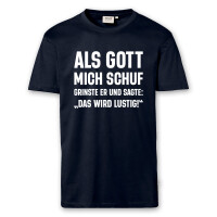 T-Shirt Männer | Fun Shirt Als Gott mich schuf | BACKDRA